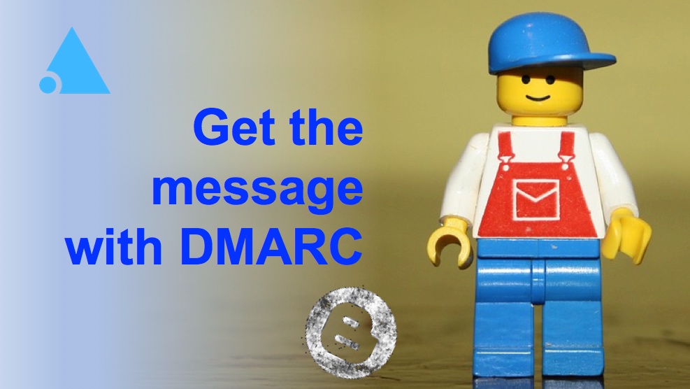 ISMS Essentials: DMARC can stop phishing and protects identity