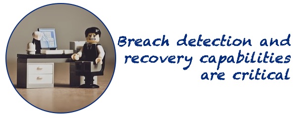 ISMS Design - breach detection and recovery are critical