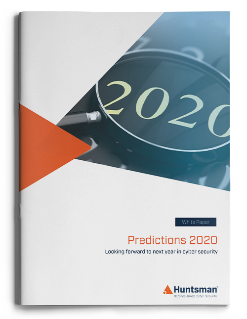 Cyber Security Predictions 2020 Cyber Security Predictions 2020