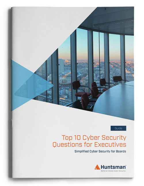 Top 10 Cyber Security Questions for Executives Top 10 Cyber Security Questions for Executives