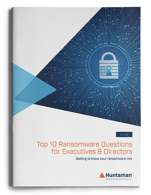 Top 10 Ransomware Questions for Executives & Directors Top 10 Ransomware Questions for Executives & Directors